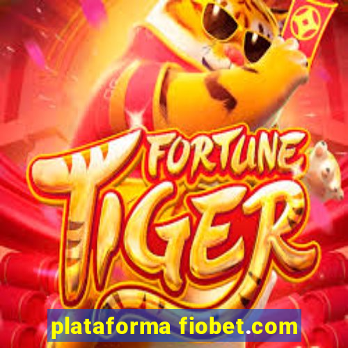 plataforma fiobet.com